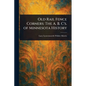 Old Rail Fence Corners: The A. B. C's. of Minnesota History - Paperback