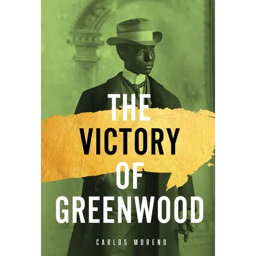 The Victory of Greenwood - Hardcover