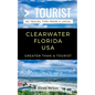Greater Than a Tourist- Clearwater Florida USA: 50 Travel Tips from a Local - Paperback
