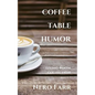 Coffee Table Humor: Book 3 - Paperback