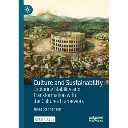 Culture and Sustainability: Exploring Stability and Transformation with the Cultures Framework - Paperback