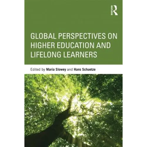 Global Perspectives on Higher Education and Lifelong Learners - Paperback