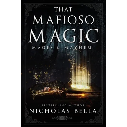 That Mafioso Magic: A Dark Mafia Paranormal Romance - Paperback