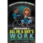 Mission 1: All in a Day's Work - Paperback