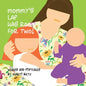 Mommy's Lap Has Room for Two - Board Book