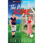 The Way We Score - Paperback