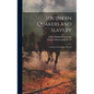 Southern Quakers and Slavery: A Study in Institutional History - Hardcover