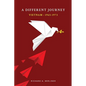 A Different Journey Vietnam: 1965-1973 - Paperback