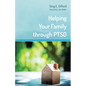 Helping Your Family Through Ptsd - Paperback