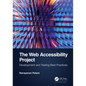 The Web Accessibility Project: Development and Testing Best Practices - Paperback
