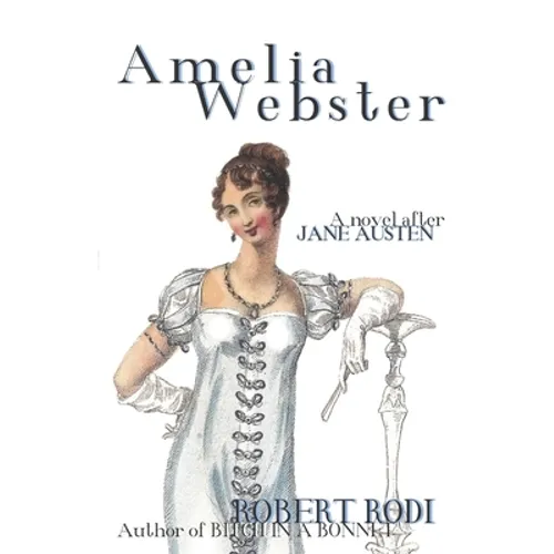 Amelia Webster: A Novel After Jane Austen - Paperback