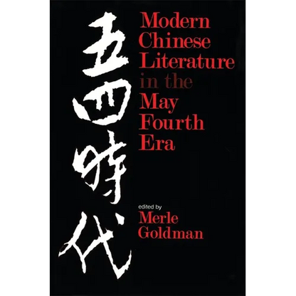 Modern Chinese Literature in the May Fourth Era - Paperback