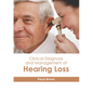 Clinical Diagnosis and Management of Hearing Loss - Hardcover
