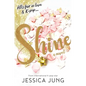 Shine - Hardcover
