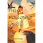 These Hollowed Bones - Paperback