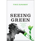 Seeing Green: The Use and Abuse of American Environmental Images - Paperback