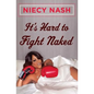 It's Hard to Fight Naked - Paperback
