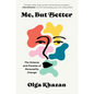 Me, But Better: The Science and Promise of Personality Change - Hardcover