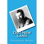 Old New Land: (Altneuland) - Paperback