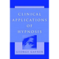 Clinical Applications of Hypnosis - Hardcover