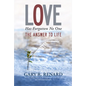 Love Has Forgotten No One: The Answer to Life - Paperback
