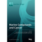 Marine Compounds and Cancer 2020 - Hardcover