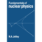 Fundamentals of Nuclear Physics - Paperback