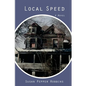 Local Speed - Paperback