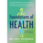 Foundations of Health: Harnessing the Restorative Power of Movement, Heat, Breath, and the Endocannabinoid System to Heal Pain and Actively Adapt for - Hardcover