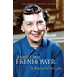 Mamie Doud Eisenhower: The General's First Lady - Paperback