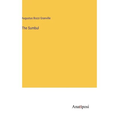 The Sumbul - Hardcover