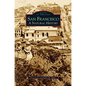 San Francisco: A Natural History - Hardcover
