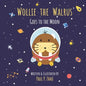Wollie the Walrus: Goes to the Moon - Paperback