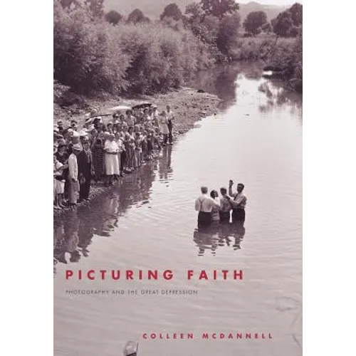 Picturing Faith: Photography and the Great Depression - Paperback