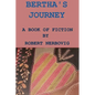 Bertha's Journey - Paperback
