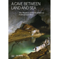 A Cave Between Land and Sea: The Wonders of the Puerto Princesa Underground River - Hardcover