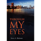 Through My Eyes: "You Gotta Believe" - Paperback