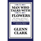 The Man Who Talks with the Flowers: The Intimate Life Story of Dr. George Washington Carver - Hardcover