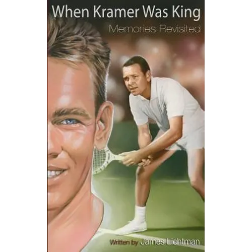 When Kramer Was King: Memories Revisited - Paperback