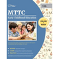 MTTC Early Childhood Education Test Prep Study Guide: Comprehensive Review with Practice Test Questions for the Michigan 106 Exam - Paperback