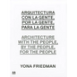 Arquitectura Con la Gente, Por la Gente, Para la Gente/Architecture With The People, By The People, For The People - Paperback