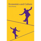 Economics and Culture - Paperback