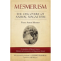 Mesmerism: The Discovery of Animal Magnetism: English Translation of Mesmer's historic Mémoire sur la découverte du Magnétisme Animal - Paperback
