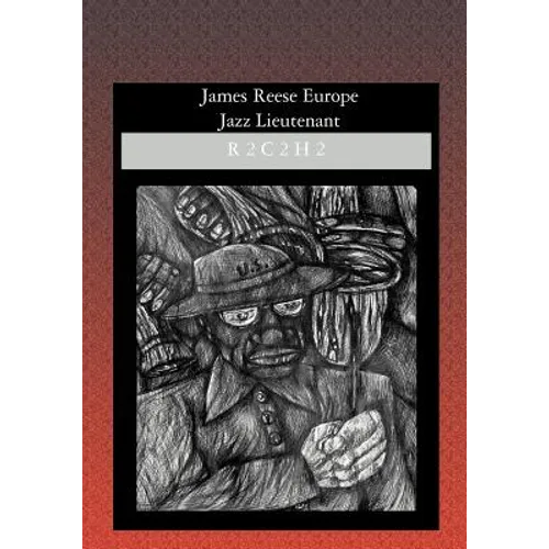 James Reese Europe: Jazz Lieutenant - Paperback