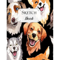 Sketch Book: Dog Sketchbook Scetchpad for Drawing or Doodling Notebook Pad for Creative Artists #5 - Paperback