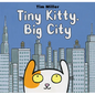 Tiny Kitty, Big City - Hardcover
