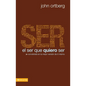 El Ser Que Quiero Ser - Paperback