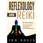 Reflexology: Reiki - 2 books in 1 - Paperback