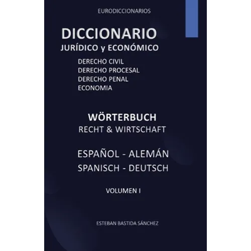Diccionario jurídico y economía español - alemán - Paperback