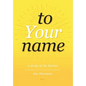 To Your Name - Paperback